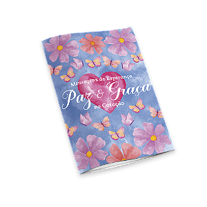 Mensagens de Esperança - Paz e Graça no coração