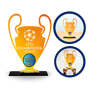 Troféu Champions League em Acrílico e UV