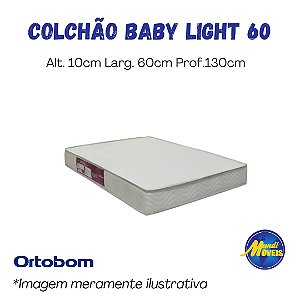 Colchão Light D18 0,60 (Berço) -Espuma - Ortobom
