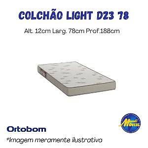 Colchão Light D23 0,78 (Solteiro) -  Espuma - Ortobom