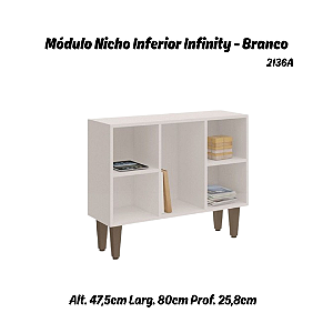 Módulo Nicho Inferior c/ Pé Infinity - 2136A - Branco - Móveis Castro