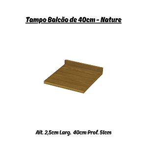 Tampo para Balcão 40cm - C902-128 - Cor Nature - Móveis Henn