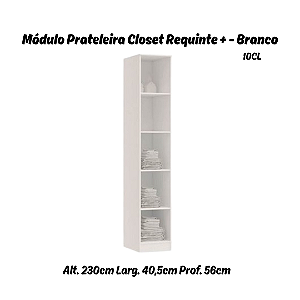 Módulo Prateleiras P Linha Closet - 10CL - Branco - Móveis Castro