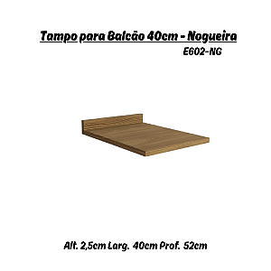 Tampo p/ Balcão 40cm - Ref. E602 - Nogueira - Kappesberg