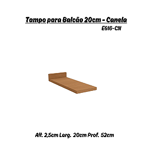 Tampo p/ Balcão 20cm - Ref. E616 - Canela - Kappesberg