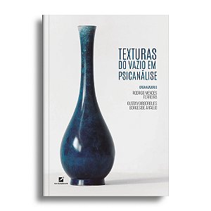 Texturas do vazio em psicanálise