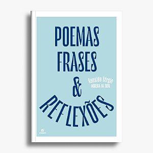 Poemas, frases e reflexões