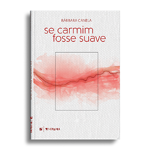 Se carmim fosse suave