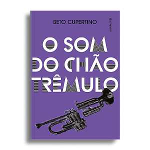 O Som do Chão Trêmulo