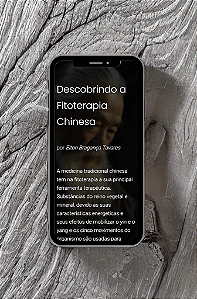 E-book gratuíto - Descobrindo a Fitoterapia Chinesa - Clique no link abaixo para ter acesso