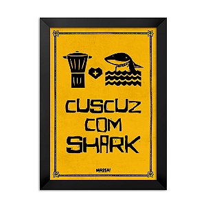 Quadro Decorativo Cuscuz com Shark Amarelo e Preto