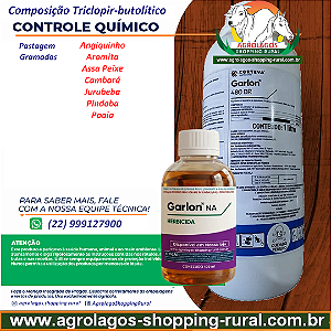 Herbicida Garlon 480 BR Fracionado 100 ml - Composição Triclopir Butólico