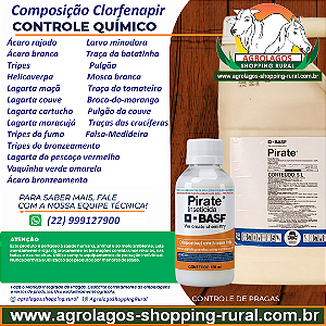 Acaricida Pirate Fracionado 100 ml - Composição Clorfenapir