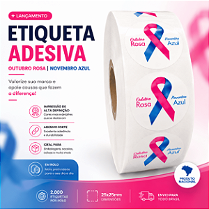 Etiqueta Adesiva BOPP Brilho - Outubro Rosa Novembro Azul