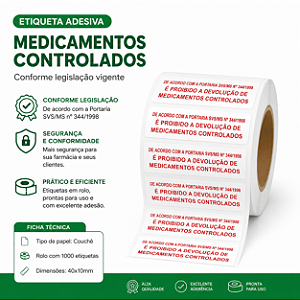 Etiqueta adesiva Informativa: Portaria SVS/MS 344/1998 Proibido Devolução de Controlados