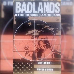 BADLANDS - O FIM DO SONHO AMERICANO