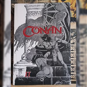 "Conan, o Cimério - Volume II: Aventuras Épicas do Bárbaro"