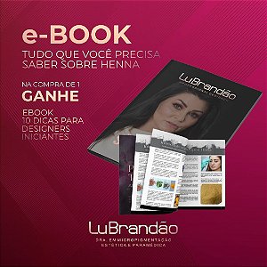 E-BOOK - Tudo o que você precisa saber sobre HENNA - por Lu Brandão (+ BÔNUS)