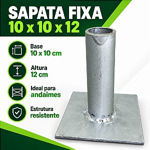 Sapata Fixa para Andaime em aço 10x10x12 Jogo c/4