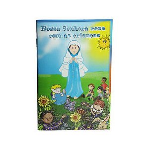 Livro Nossa Senhora Reza com as Criancas