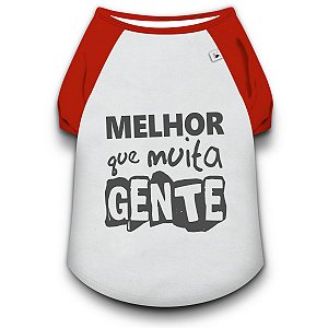 CAMISETA PARA CACHORROS "MUITO MELHOR"