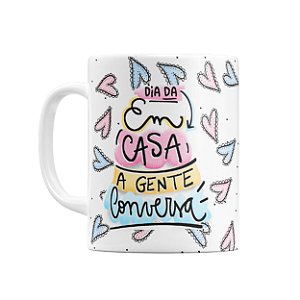 Caneca Mãe Em Casa a Gente Conversa