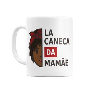 Caneca La Caneca de Mamãe Mod 01