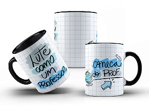 Caneca Do Prof- Lute Como Um Professor Preto