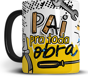 Caneca Personalizada Pai Pra Toda Obra