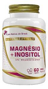 Magnésio e Inositol 60 Cápsulas Flora Nativa
