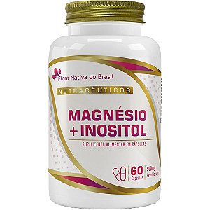 Magnésio e Inositol 60 Cápsulas Flora Nativa