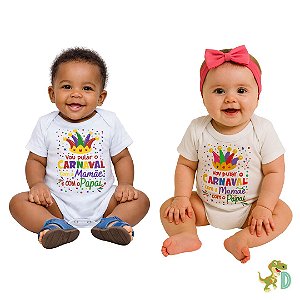 Body Bebê Carnaval- Vou Pular Carnaval com o Papai e com a Mamãe