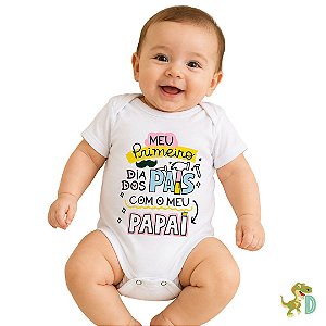 Body Bebê Meu Primeiro Dia dos Pais com o Papai