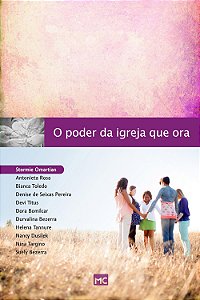 o poder da igreja que ora