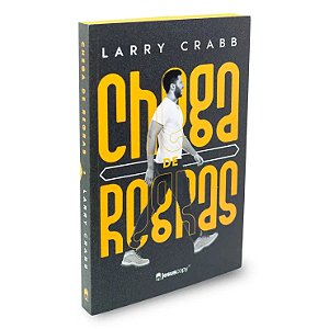 Chega de Regras - Larry Crabb