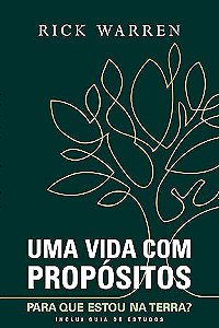 Uma Vida Com Propósitos | Rick Warren