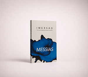 Messias - Imersão Uma Nova Experiencia de Leitura Biblica | NVT