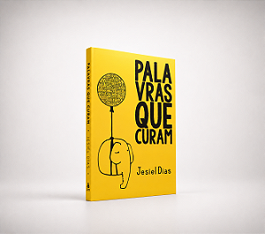 Palavras que Curam | Jesiel Dias