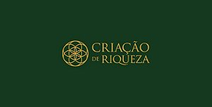 Curso Criação de Riqueza