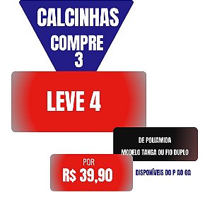 COMPRE 3 e LEVE 4 Calcinhas modelo Biquini de Poliamida