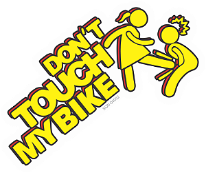 Não encosta na minha Bike