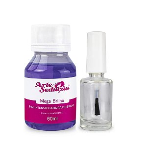 Kit Base Mega Brilho 60ml Arte Sedução + Frasco Esmalte 10ml