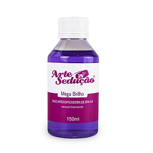 Esmalte Base Intensificadora Mega Brilho 150ml, Arte Sedução