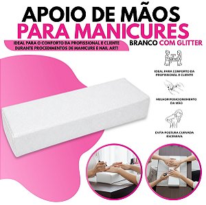 Almofada Apoio Punho Mão Manicure Unhas Branco com Glitter