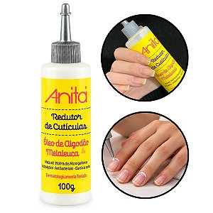 Redutor de Cutículas Óleo de Algodão e Melaleuca Anita 100g