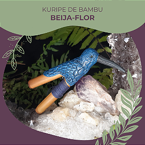 Kuripe Beija-Flor - Bambu