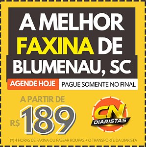 A Melhor Faxina de BLUMENAU a partir de R$189
