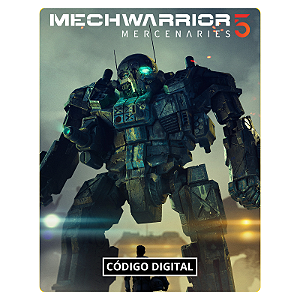 MechWarrior 5: Mercenaries PC - Código Digital