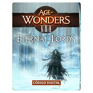 Age of Wonders III - Eternal Lords Expansion PC - Código Digital