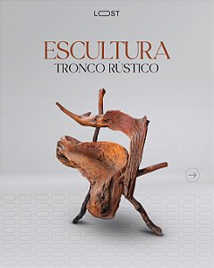Escultura tronco rustico